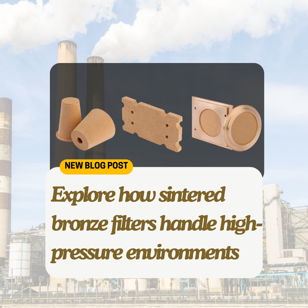 Explore-how-Sintered-Bronze-Filters-handle-High-Pressure-Applications